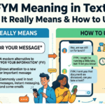FYM Meaning in Text: What It Really Means & How to Use It