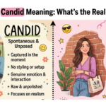 Plandid or Candid Meaning: What’s the Real Difference?
