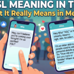ASL Meaning in Text: What It Really Means in Messages