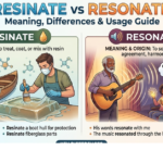 Resinate vs Resonate: Meaning, Differences & Usage Guide