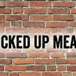 Bricked Up Meaning: What It Really Means