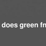 What Does Green FN Mean? Slang & TikTok Explained