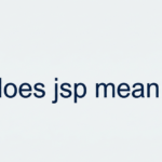 What Does JSP Mean in Text? A Complete Guide to Its Real Meaning